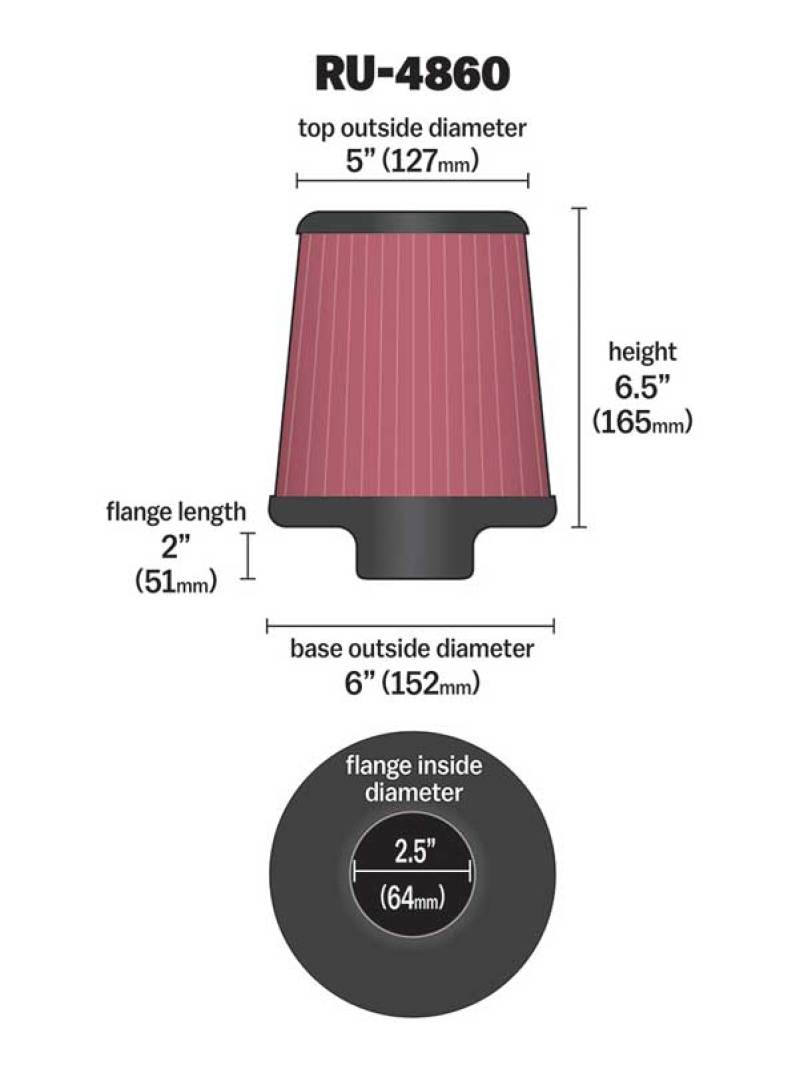 K&N Filter Universal Rubber Filter 2 1/2 inch Flange 6 inch Base 5 inch Top 6 1/2 inch Height - 0